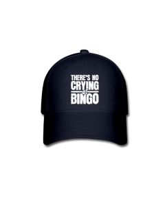 There's No Crying At Bingo Hat- Dark Navy Blue
